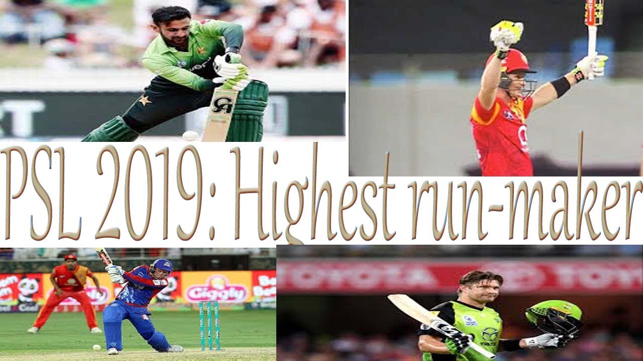 PSL 2019 HIGHEST SCORER
