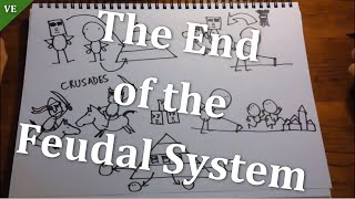 the end of the feudal system