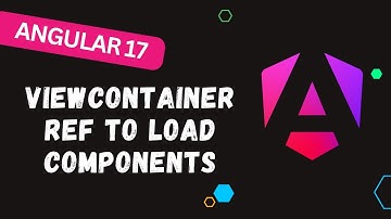26. ViewContainerRef beheersen voor dynamisch componentladen in Angular17