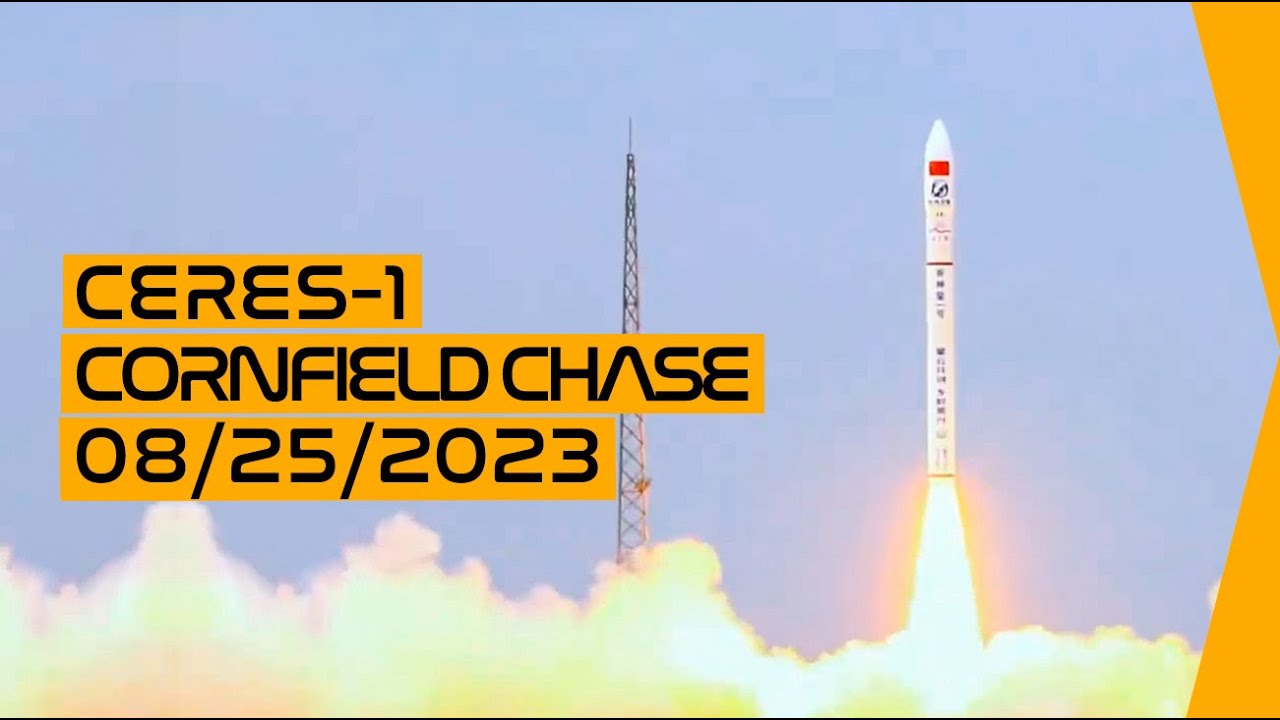 Ceres-1 Rocket Launch | Cornfield Chase