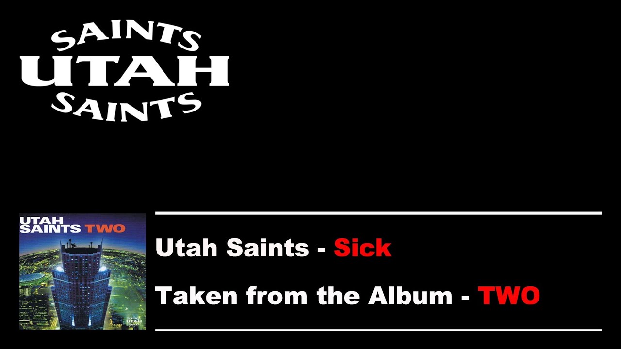 Utah Saints - Sick akkorde