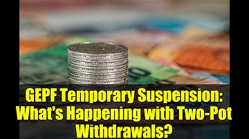 GEPF Temporary Suspension: What