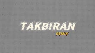 DJ TAKBIRAN REMIX (DADZ) 2K24