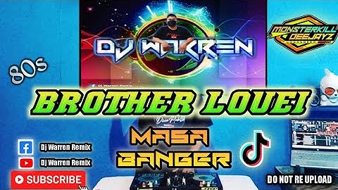 Brother Louei - Masa Banger (DjWarren Remix)