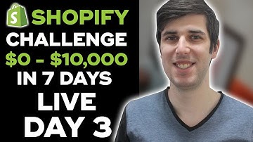(Day 3) SHOPIFY CHALLENGE: NEW STORE FROM $0 TO $10,000 IN 7 DAYS STEP-BY-STEP | SHOPIFY CASE STUDY