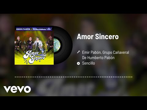 Emir Pabón, Grupo Cañaveral De Humberto Pabón - Amor Sincero (Audio)
