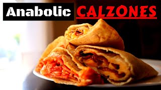 ANABOLIC CALZONES | Low Calorie High Protein Meal Recipe