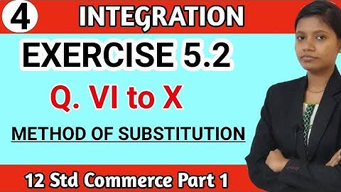 12th maths exercise 5.2 commerce part 1 | method of substitution | lecture 4 maharashtra board