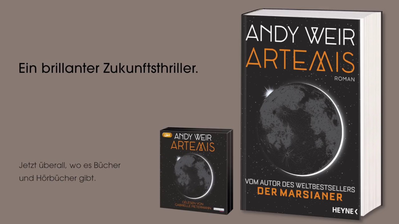 ratgeber leitfaden Buchtrailer zu »Artemis« von Andy Weir (Heyne Verlag)