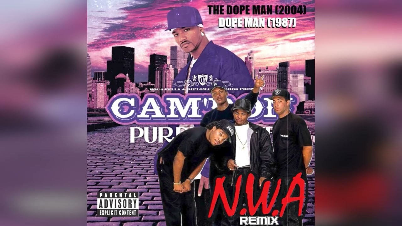 N.W.A.THE DOPE MAN (CAM'RON) DOPE MAN REMIX 
