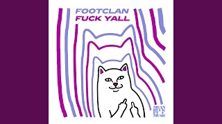 Fuck Yall (Original Mix)