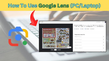 How To Use Google Lens In Laptop/Computer (Quick Guide)