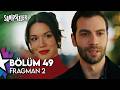 Sahipsizler 49. Bölüm 2. Fragman | ''Oyun Bitti, Devran Ağa Diyeceksiniz!''