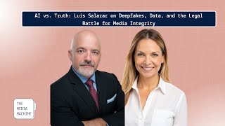 AI vs. Truth: Luis Salazar on Deepfakes, Data, and the Legal Battle for Media Integrity Wealth