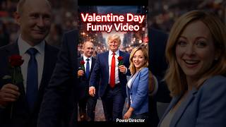 Valentine Day Funny Video Trump, Meloni & Putin Comedy Love Story