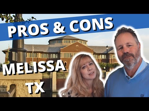 Moving to Melissa Texas?  Pros and Cons of Living in Melissa TX