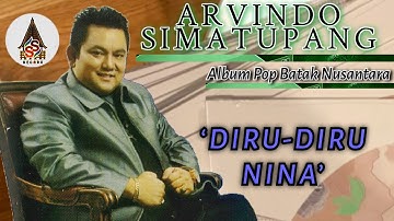 ARVINDO SIMATUPANG - DIRU-DIRU NINA (Official Video)