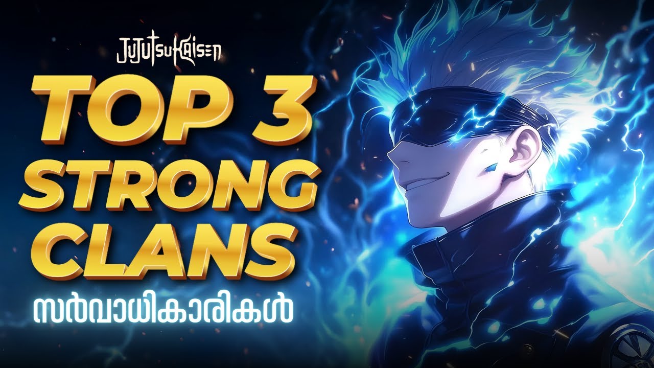 JJK Clans - Malayalam Explanation | Jujutsu Kaisen Great Three Clans Malayalam GOJO ZENIN KAMO CLANS