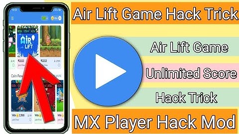 Air Lift Game Hack Trick | MX Player Hack Trick 2021 | MX Player Air Lift Game Hack Trick |MX Player