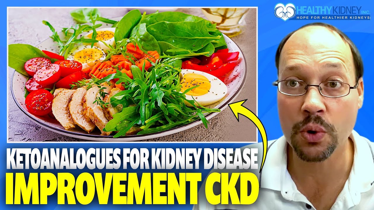 Low Protein Diet For Reversing Kidney Disease | Ketoanalogues For Kidney Disease Improvement CKD
