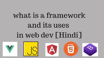 what is a framework in web development in Hindi