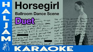 Horsegirl - Ballroom Dance Scene (karaoke duet)