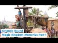 Magic Kingdom Memories Part 1 | Orlando Bound Episode 1