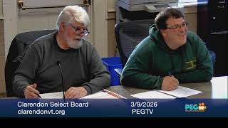 Clarendon Select Board - March 9, 2026