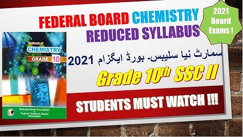 Chemistry class 10th /Updated Reduced Syllabus /Fbise/ Examination 2021,All boards