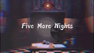 JT Music ~Five More Nights~ // slowed to perfection // 🐻