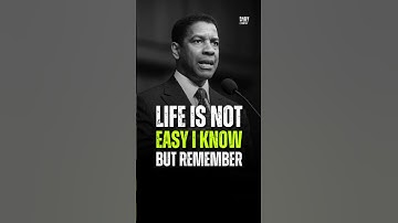 Life Is Not Easy I Know But Remember - Denzel Washington #motivation #denzelwashington #shorts