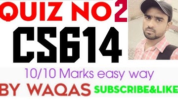 CS614 Quiz 2 solved CS614 Quiz 2 Solution fall 2021|cs614 quiz|Cs614 Quiz 2 2022|Cs614 quiz solution