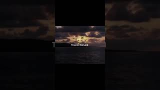 Trust in the Lord #gospel #christianyoutube #faith #Jesus #God #church #faithtok #christian