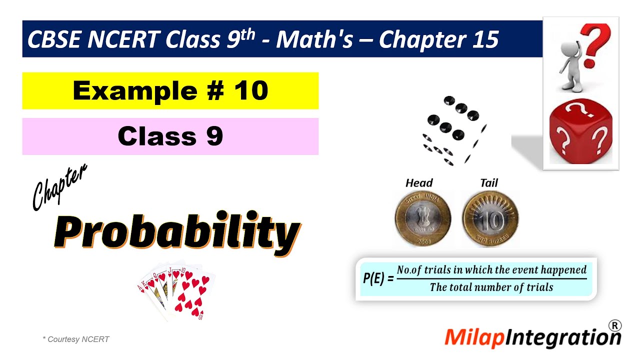 Mastering Probability: Ex. 10 Chapter 15 | CBSE NCERT Maths Class 9 | MilapIntegration
