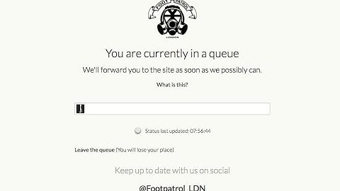 How to Bypass Website Queues (SPRING 2019 UPDATE IN DESC.)