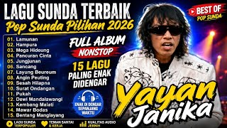 LAGU SUNDA TERBAIK 2026 🎵 Pop Sunda Pilihan | Yayan Jatnika Full Album Nonstop