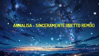 Annalisa - Sinceramente (Bietto Sanremix)