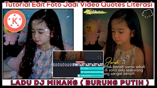 TUTORIAL EDIT FOTO JADI VIDEO QUOTES LITERASI SESUAI BEAT LAGU DJ MINANG (Burung Putih) screenshot 5