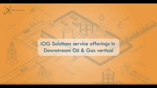 iOG Downstream - Refinery & Process Industry solutions to think about.