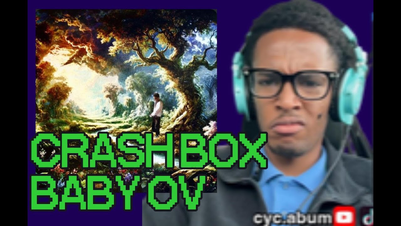REACTING TO CRASH BOX BY BABYOV