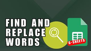 [NEW UPDATE] How To Easily Find And Replace Words In Google Sheets