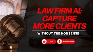 Law Firm Ai Capture More Clients & Beat Chaos
