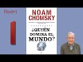 #1 ¿Quién domina el mundo? de Noam Chomsky