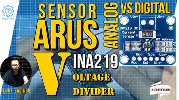 #ApaITU INA219 I2C Power Sensor adalah Voltage Divider?