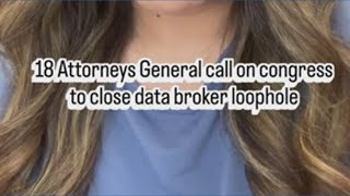 18 attorneys general call on Congress to stop data broker loophole