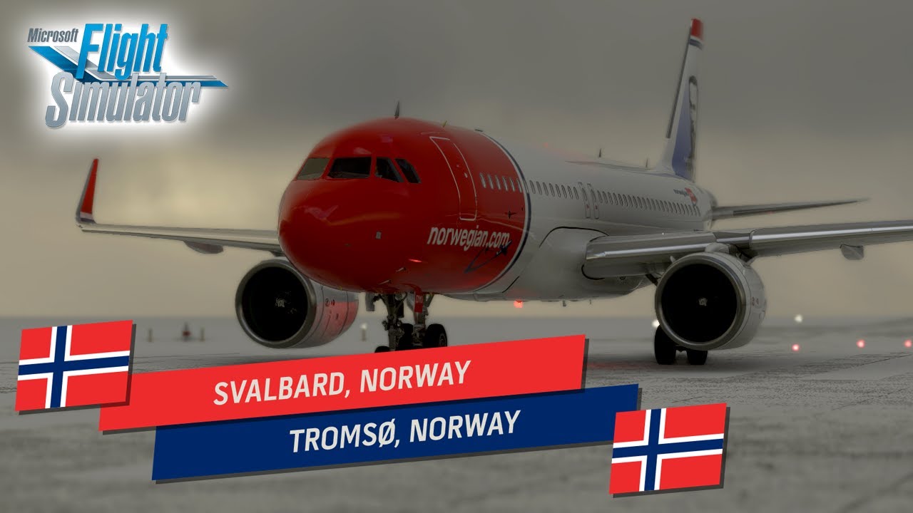 MSFS World Tour 138 - A32NX (A320neo) - Longyearbyen, Svalbard to Tromsø, Norway
