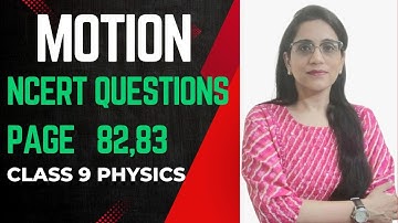 Motion Class 9 NCERT solutions Page 82, 83 | Intext questions |CBSE