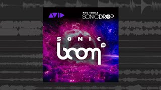 Sonic Boom Pro Tools | Sonic Drop