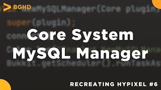 Recreating Hypixel Part 6 | Core System: MySQL Database Manager