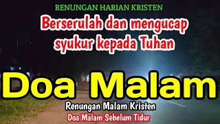 Download lagu Renungan malam - Berserulah dan mengucap syukur kepada Tuhan - Doa malam - Suara Injil 29 Juni 2026
